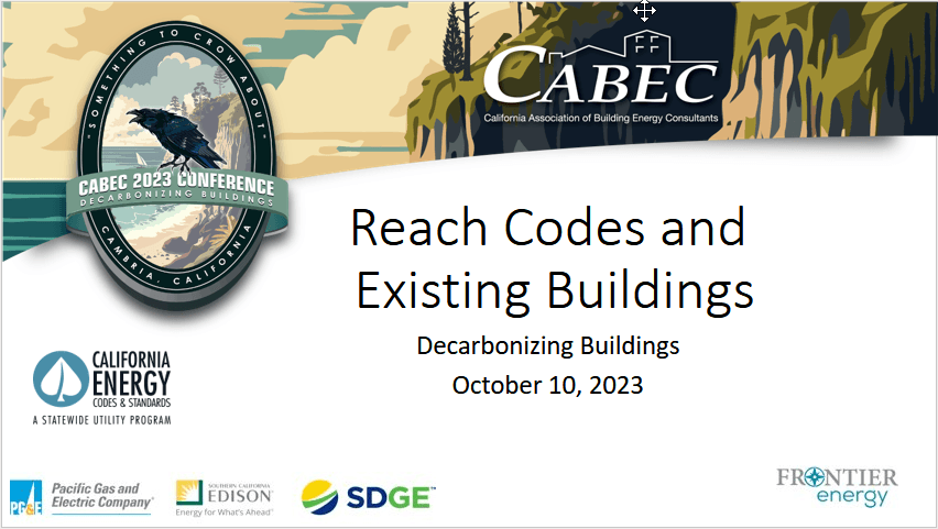 Opening frame of CABEC presentation on Reach Codes and Existing Buildings